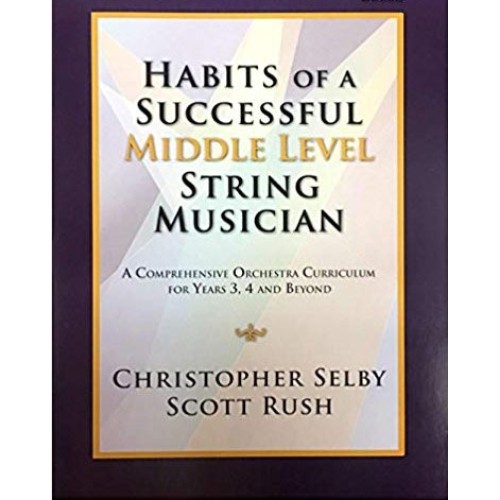 Habits Of A Successful Middle Level String Musician